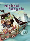Cover image for Michael Recycle's Environmental Adventures